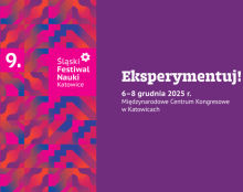 9. Śląski Festiwal Nauki Katowice